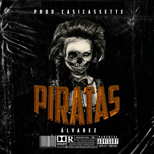 Alvarez - Piratas (Prod.Casicassette)