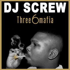 DJ Screw X Three 6 Mafia // mashup mix