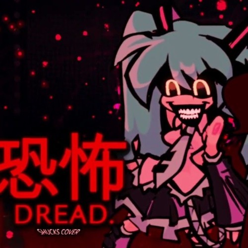 Stream DREAD ｜ SHUCKS V1 MIKU COVER [Friday Night Funkin VS Jeffy] by ...