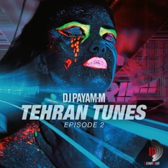 Tehran Tunes 2 - Dj Payam-M