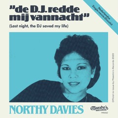 PREMIERE : Northy Davies - De D.J. Redde Mij Vannacht (Poko Poko Edit)