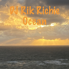 DJ Rik Richie - Ocean