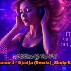 Aya Nakamura & Deejay Dapi - Djadja  (Remix)_Albanian valle folk_