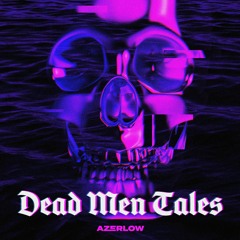 Dead Men Tales [FREE]