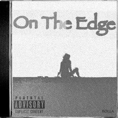 On The Edge (freestyle)