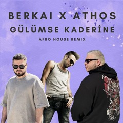 Tarkan - Gülümse Kaderine (Berkai x ATHOS Afro House Remix)