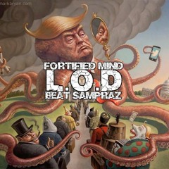 Fortified Mind & Beat Sampraz - L.O.D (Land of Dreams)