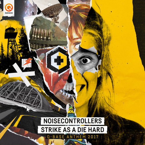 Strike As A Die Hard (Q-Base Anthem 2017) (Pro Mix)