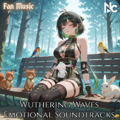 Wuthering Waves - Raindrops Between Footsteps | Free Fan Music