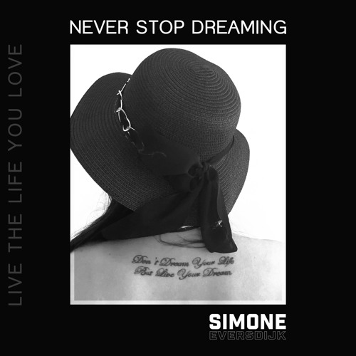 Simone Eversdijk- Never Stop Dreaming