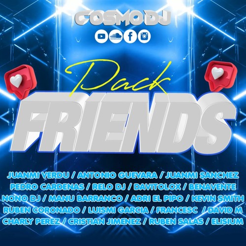 PACK FRIENDS (Remixes, Mashups, Edits E Intros Exclusivos)