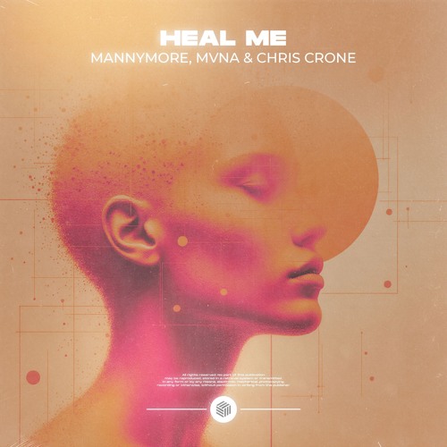 Mannymore, MVNA & Chris Crone - Heal Me