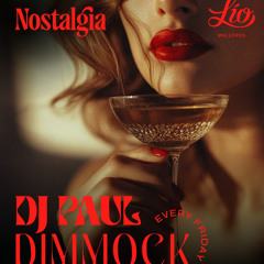 The Nostalgia Story / Lio / Palma / Mallorca / Every Friday 23:30 till late