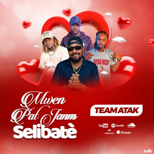 TEAM ATAK - MWEN PAT JANM SELIBATE