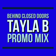 Promo Mix - Behind Closed Doors