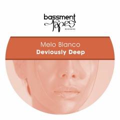 Melo Blanco - Deviously Deep