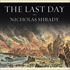 DOWNLOAD KINDLE 📖 The Last Day: Wrath, Ruin, and Reason in the Great Lisbon Earthqua
