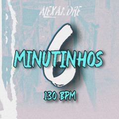 6 MINUTINHOS DE ESPANCAMENTO NO SÉRIE GOLD 130 BPM [ DJ ALEXANDRE ] ELE É FODA 🐺