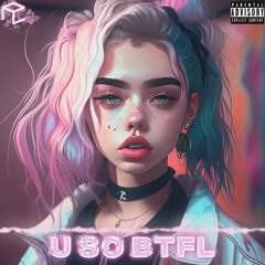 ТЫ ТАК КРАСИВА • U SO BTFL