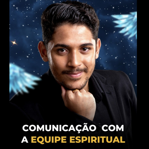 Comunicação com a Equipe Espiritual