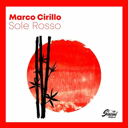 Marco Cirillo - Sole Rosso (Original Version)