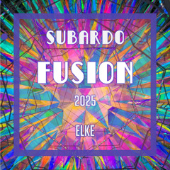 Elke - Subardo Stage - Fusion Festival 2025