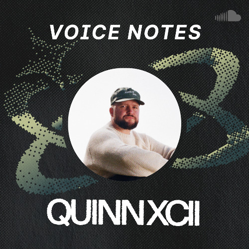 Voice Notes: Quinn XCII on "Dodged A Bullet"