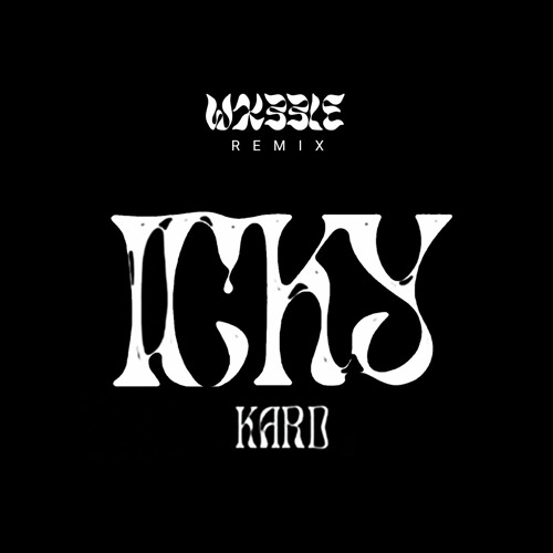 Stream Kard - Icky (wxbble remix) by Wxbble | Listen online for ...