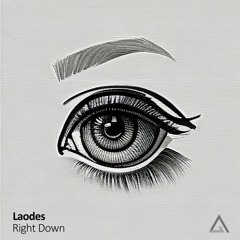 Laodes - Right Down [Free Download]
