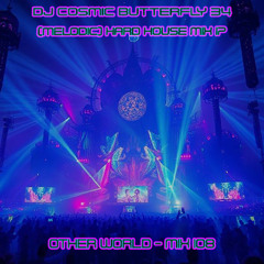 (Melodic) Hard House Mix 17 - Other World - MIx 108