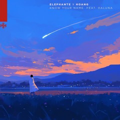 Know Your Name (feat. HALUNA)