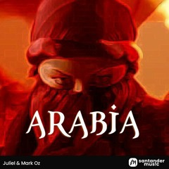 Mark Oz And Juliel - Arabia (Original Mix) FREE DOWNLOAD