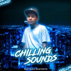 CHILLING SOUNDS-(Santiago Restrepo)-2020