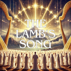 The Lamb's Song