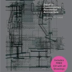 EBOOK Detail in Contemporary Residential Architecture READ B.O.O.K. By  Virginia McLeod (Author)