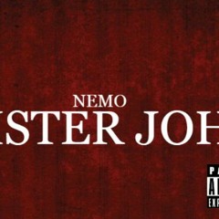 ANAS NEMO : MISTER JOHN