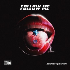 FOLLOW ME