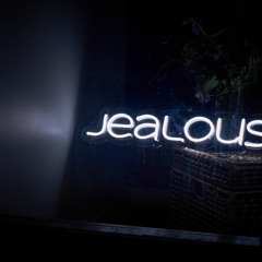 JEALOUS