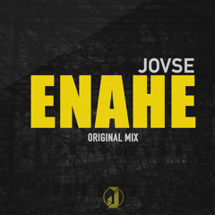 Jovse - Enahe (Original Mix)