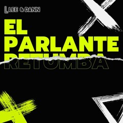 Lee & Dann - El Parlante Retumba (Original Mix)DESCARGA GRATIS