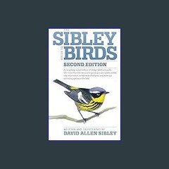 (<E.B.O.O.K.$) ❤ The Sibley Guide to Birds, 2nd Edition (Sibley Guides) [PDF,EPuB,AudioBook,Ebook]