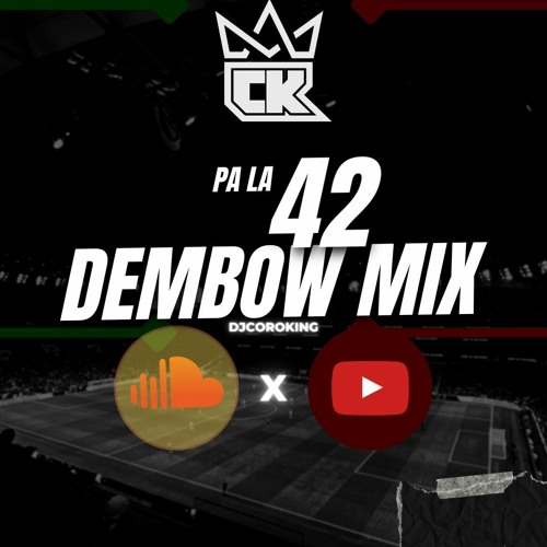 Pa La 42 Dembow Mix
