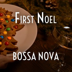 First Noel (Bossa Nova)
