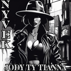 Nyvek - Jody Ty Tianna