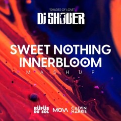 Sweet Nothing x Innerbloom (Mova Mashup)