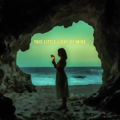 This Little Light Of Mine