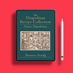 The Neapolitan Recipe Collection: Cuoco Napoletano (New York, Pierpont Morgan Library, Ms Buhle