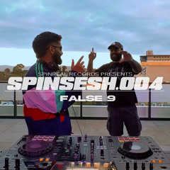 SPINSESH.004 - False 9