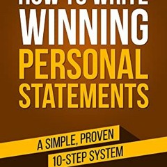 ❤️ Download How to Write Winning Personal Statements: A Simple, Proven 10-Step System (Fat Envel