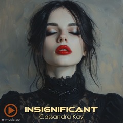 Insignificant - Cassandra Kay